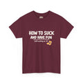 How to Suck and Have Fun: Funny Beginner Musician T-Shirt