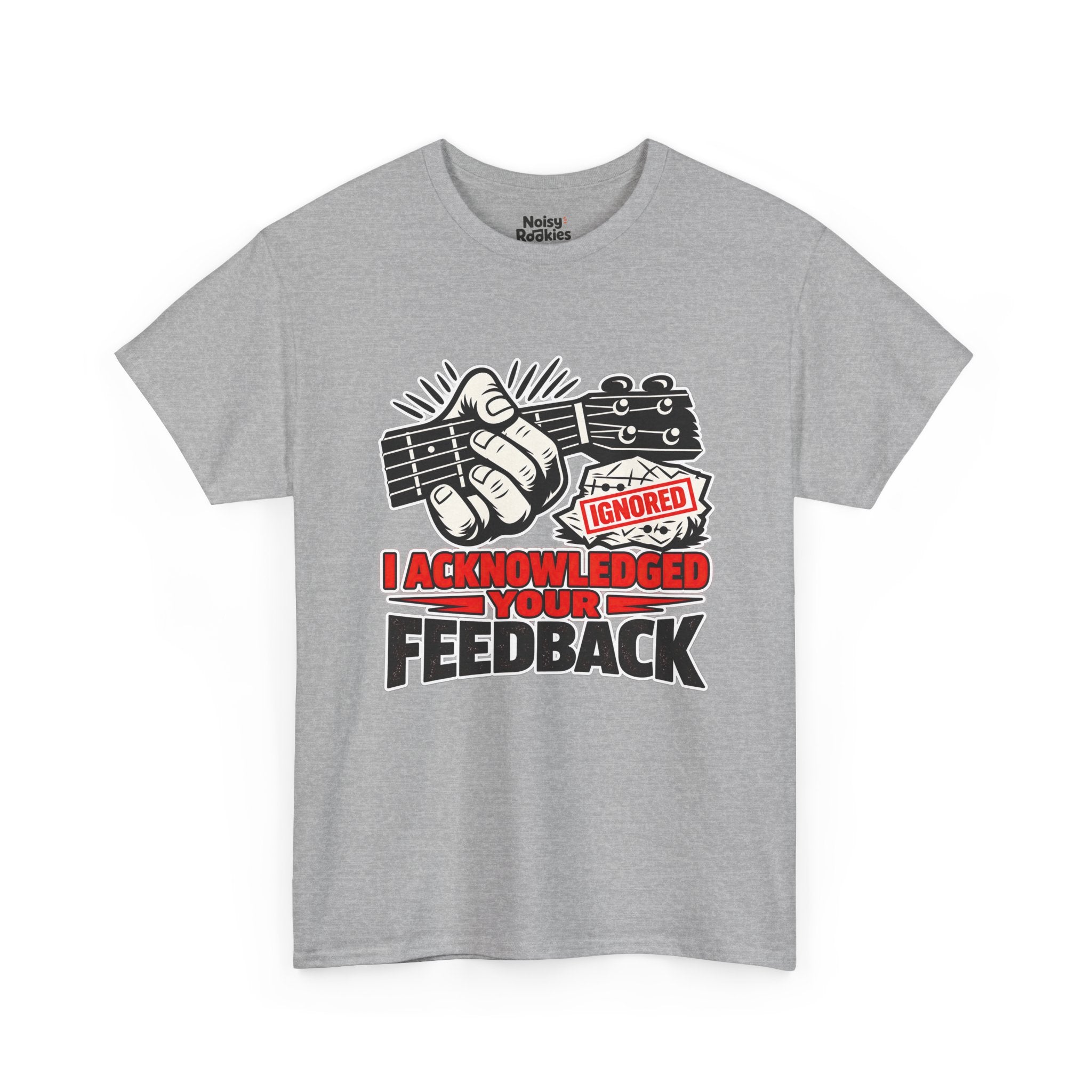 T-shirt design of a hand gripping a four string fretted neck in a deliberately wrong fist grip, beside a crumpled chord diagram stamped IGNORED in red, with the bold caption I ACKNOWLEDGED YOUR FEEDBACK below in red and black outlined letters.