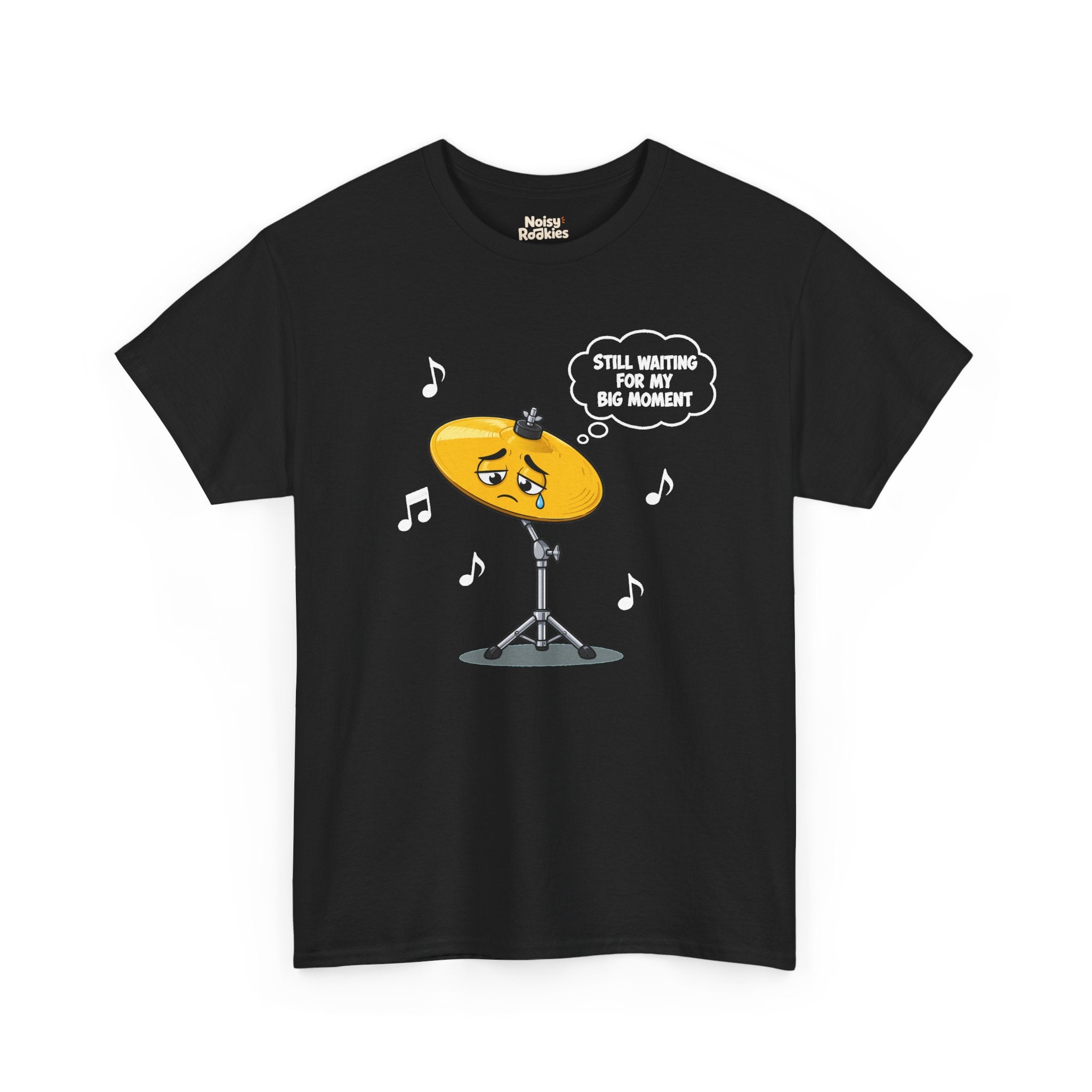 Dark-shirt design of a sad cartoon cymbal on a stand with a single tear, a thought bubble reading Still Waiting for My Big Moment, surrounded by music notes.