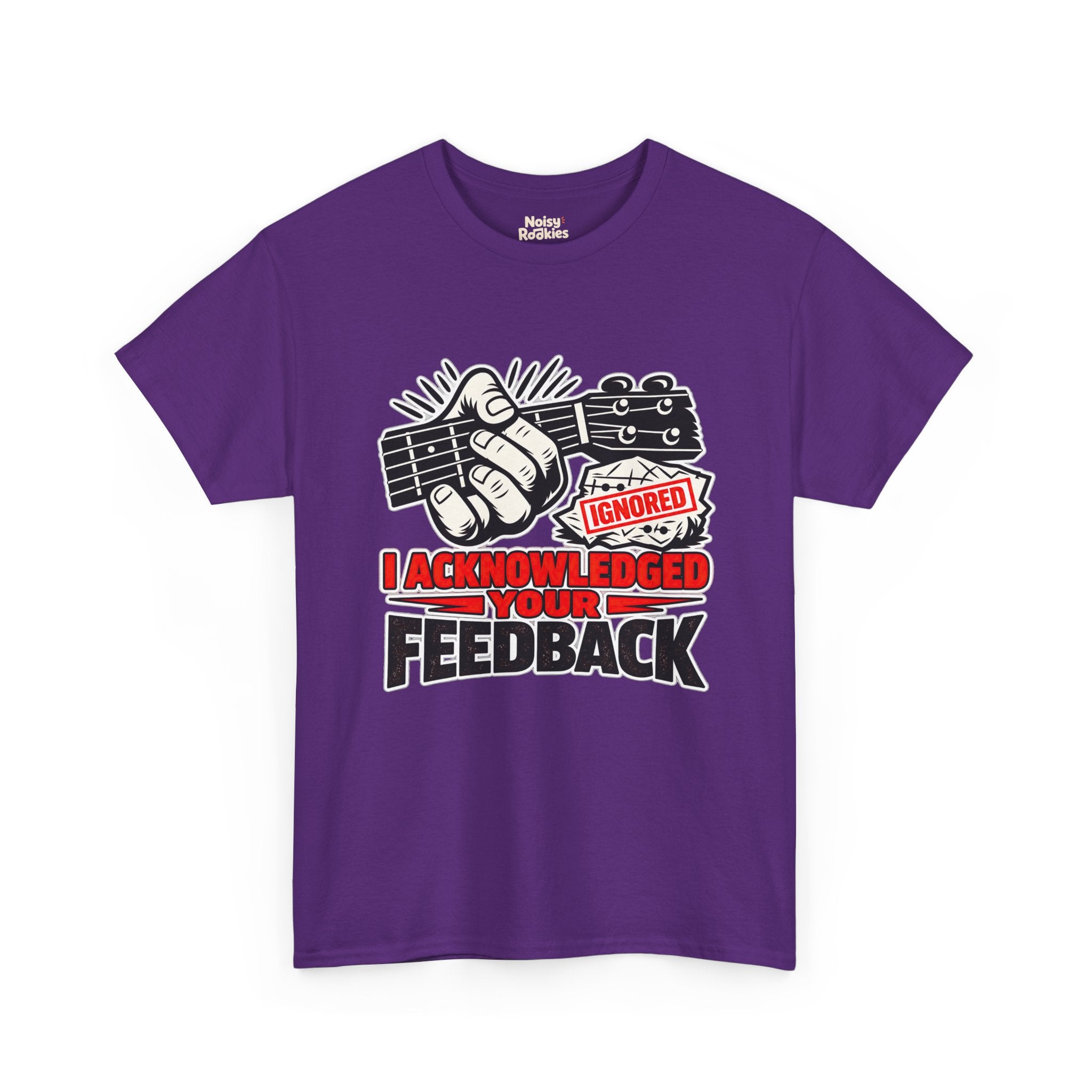 T-shirt design of a hand gripping a four string fretted neck in a deliberately wrong fist grip, beside a crumpled chord diagram stamped IGNORED in red, with the bold caption I ACKNOWLEDGED YOUR FEEDBACK below in red and black outlined letters.