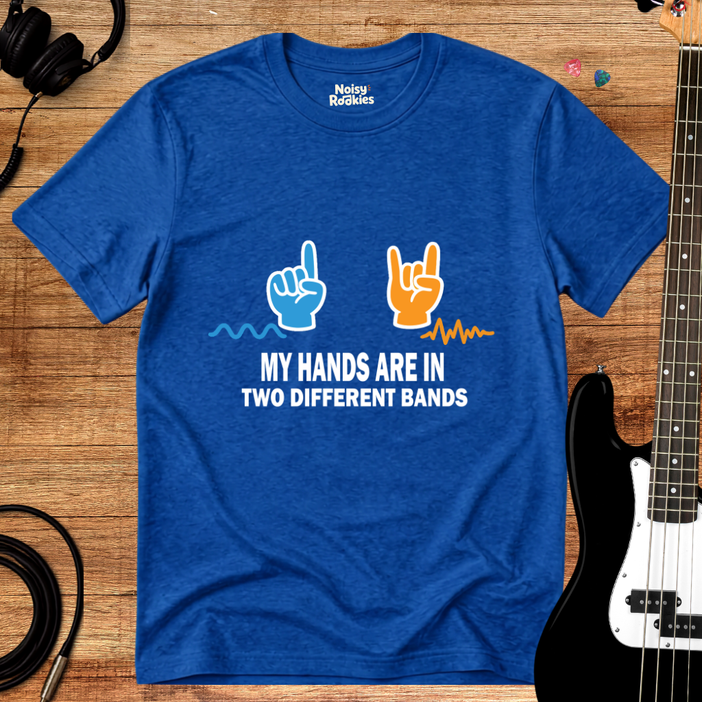 My Hands Are in Two Different Bands: Funny Beginner Musician T-Shirt