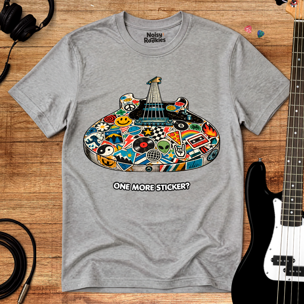 One More Sticker? Funny Beginner Guitarist T-Shirt