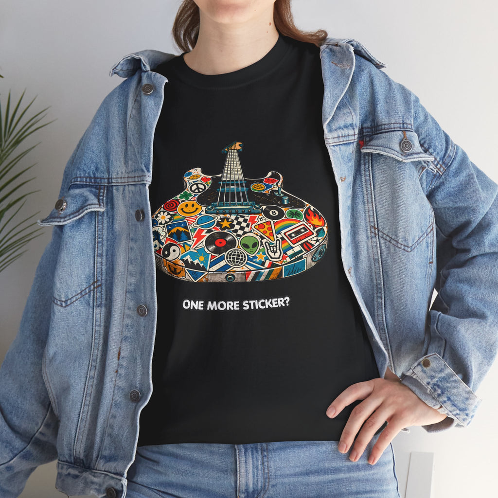 One More Sticker? Funny Beginner Guitarist T-Shirt