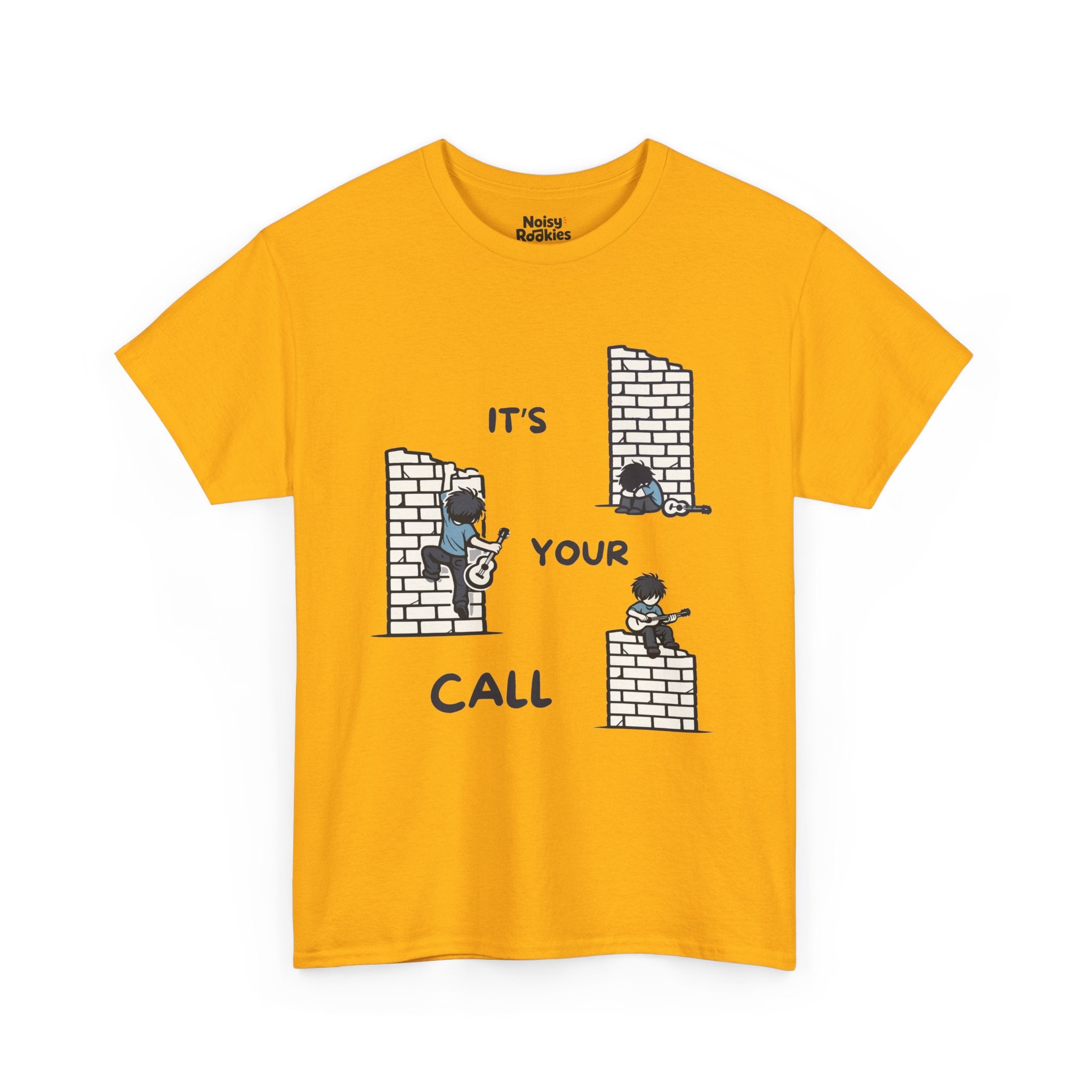 Cartoon scene on a light tee: three small guitarists at a brick wall (one slumped, one climbing, one playing on top) with the words "IT'S YOUR CALL"