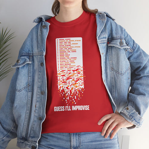 Guess I'll Improvise: Funny Beginner Guitarist T-Shirt