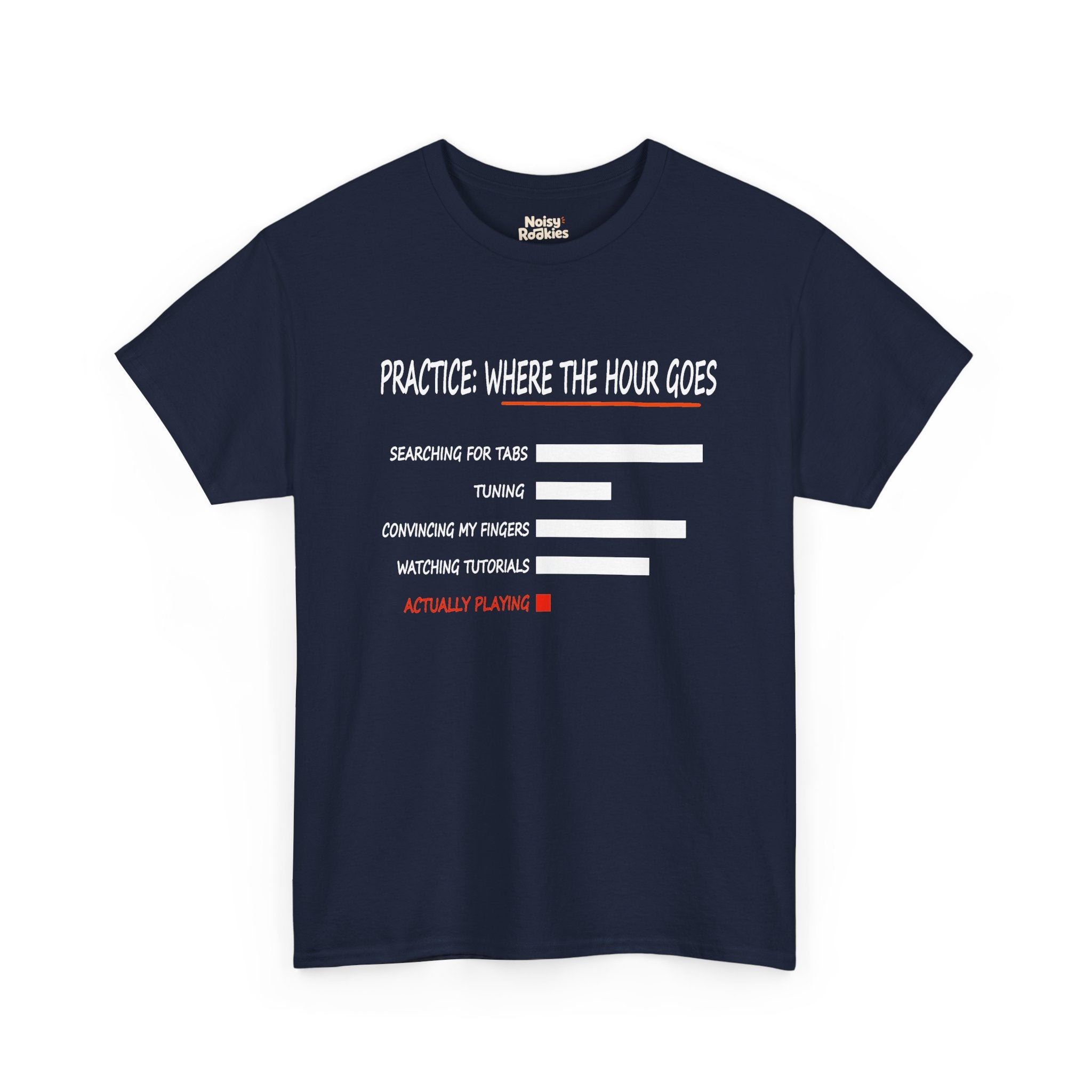 Minimalist bar chart printed in white outline on a dark t-shirt, headed PRACTICE: WHERE THE HOUR GOES in a hand-drawn condensed capital font with an orange brush underline. Five labelled rows read searching for tabs, tuning, convincing my fingers, watching tutorials, and actually playing, the first four as long hollow white bars and the last as a tiny solid red square with its label in red.