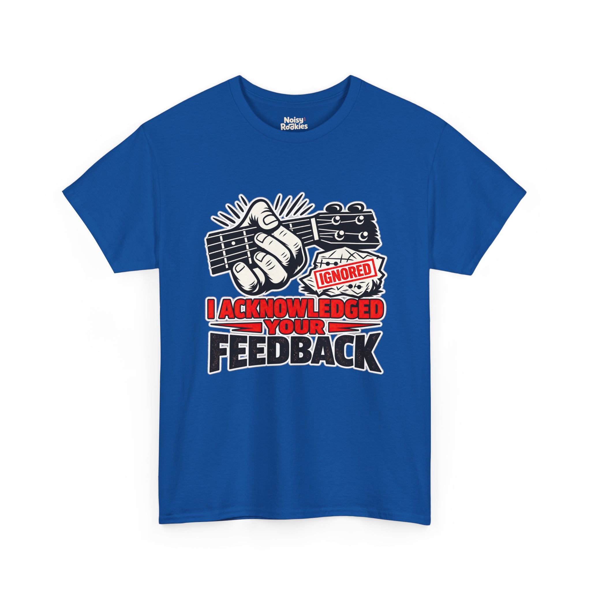 T-shirt design of a hand gripping a four string fretted neck in a deliberately wrong fist grip, beside a crumpled chord diagram stamped IGNORED in red, with the bold caption I ACKNOWLEDGED YOUR FEEDBACK below in red and black outlined letters.
