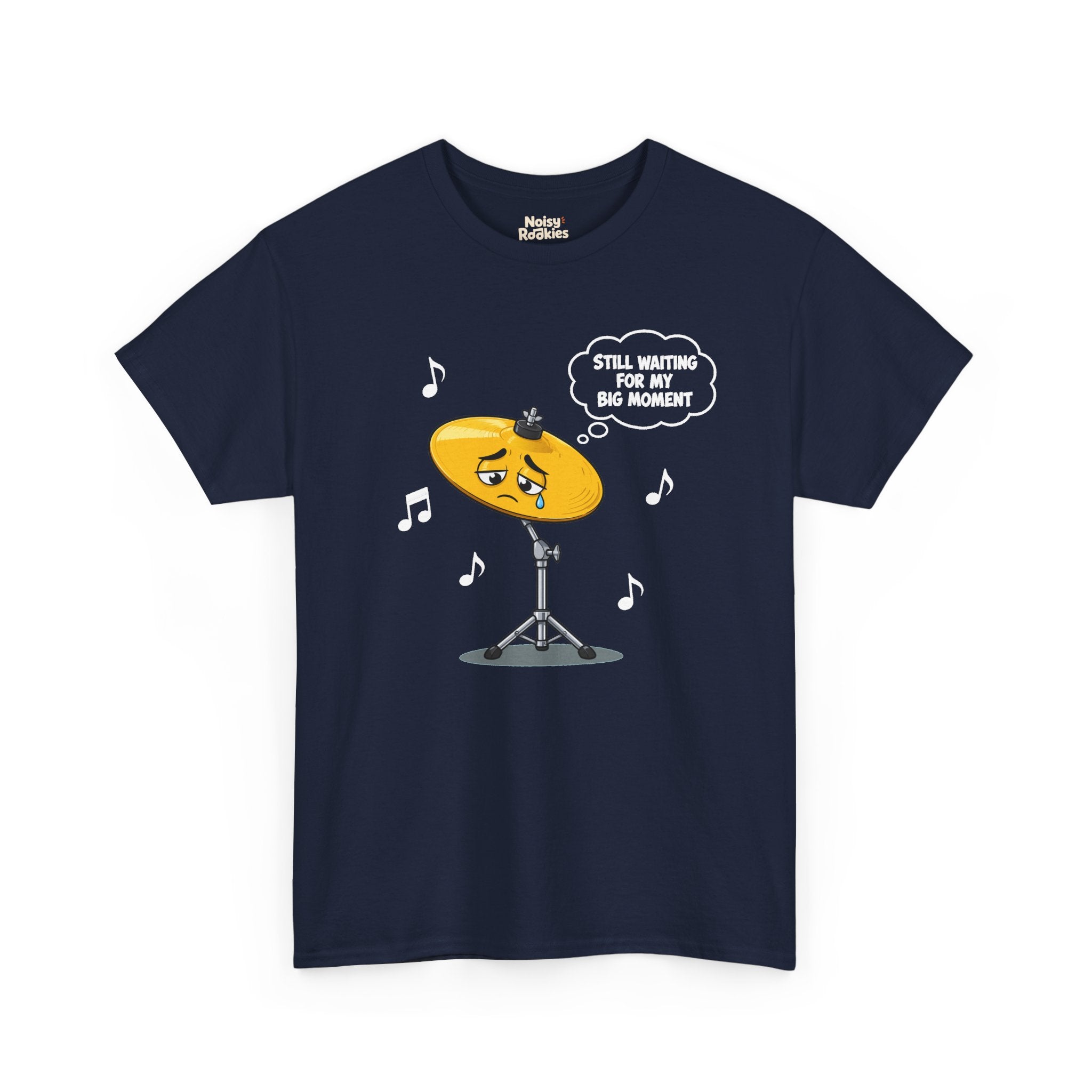 Dark-shirt design of a sad cartoon cymbal on a stand with a single tear, a thought bubble reading Still Waiting for My Big Moment, surrounded by music notes.